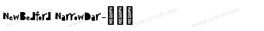 NewBedford NarrowDar字体转换